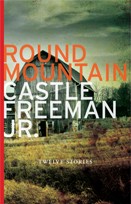 Round Mountain: Twelve Stories